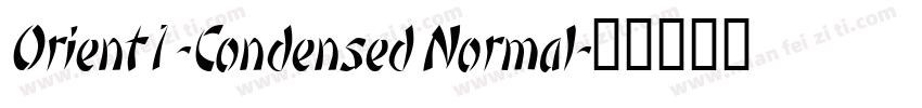 Orient1-Condensed Normal字体转换